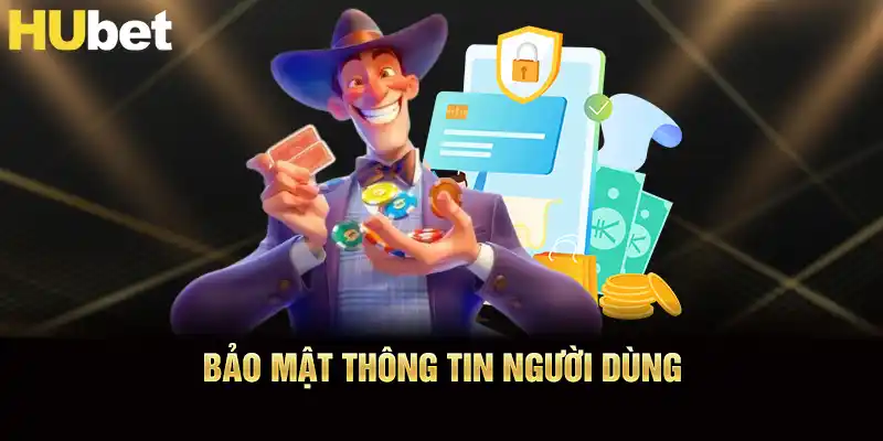 Bảo mật thông tin người dùng